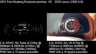 2021 Mustang Ecoboost VS 2020 Lexus LC500 acceleration battle