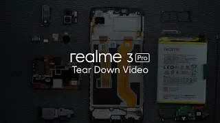 realme 3 Pro | Tear Down Video