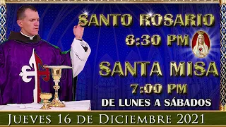 ⛪ Rosario y Santa Misa ⚜️ Jueves 16 de Diciembre 6:30 pm | Caballeros de la Virgen.