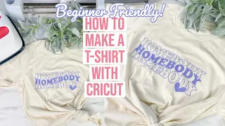 HOW TO MAKE A TSHIRT WITH CRICUT STEP BY STEP BEGINNERS GUIDE