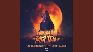 No Surrender (feat. Jeff Kush)