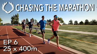 25 x 400m | CHASING THE MARATHON EP 6 | BOULDER CAMP | Daniel Chaves, Mauricio, Ivan Gonzales