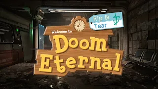 Animal Crossing intro but it's Doom Eternal