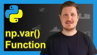 Calculate Variance of NumPy Array in Python (3 Examples) | Apply np.var Function to Columns & Rows