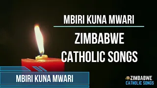 Zimbabwe Catholic Shona Songs - Mbiri Kuna Mwari