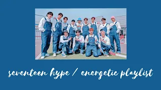 [ 세븐틴 ] seventeen hype / energetic playlist ✨