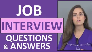 Nursing Interview Questions and Answers by Nurse Sarah