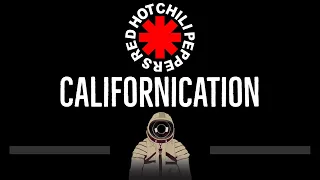 Red Hot Chili Peppers • Californication (CC) 🎤 [Karaoke] [Instrumental Lyrics]