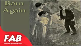 Born Again Full Audiobook by Alfred LAWSON by Action & Adventure Fiction