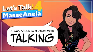 If Masae Could Only Change One Thing...  - Let's Talk! 4 with MasaeAnela [END]