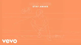 Dean Lewis - Stay Awake (Official Lyric Video)