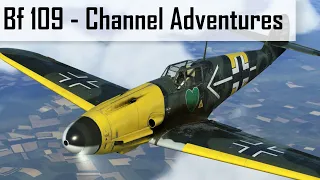 Bf 109 Channel Adventures in '42 - IL-2: Battle of Normandy