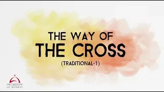 The Way of the Cross: Journeying with the Lord
