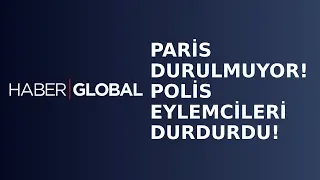 Paris'te Sarı Yelek Eylemi Devam Ediyor. Polis Eylemcilerin Yürüyüşünü Durdurdu!