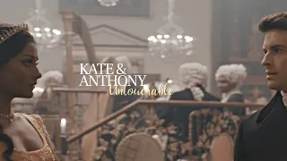 Anthony & Kate || Untouchable