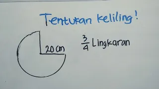 Cara Menghitung Keliling 3/4 Lingkaran | Matematika SD