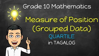 [Math 10] Quartiles for Grouped Data in TAGALOG | Measure of Position