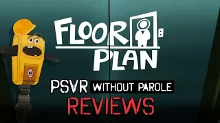 Floor Plan | PSVR Review