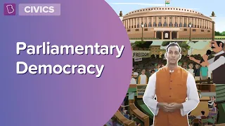 Parliamentary Democracy | Class 8 - Civics | Learn With BYJU'S