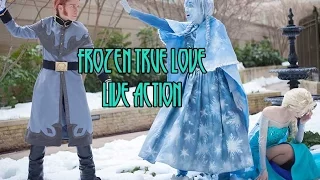 Frozen : An Act of true love : Live Action