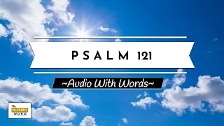 Psalm 121 - God, Our Helper | NKJV | Audio & Words