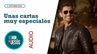 10 Minutos con Jesús. 💌 Unas cartas muy especiales (1-10-2022)