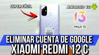 Eliminar Cuenta de Google Xiaomi Redmi 12C | Android 12