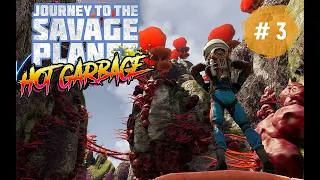 Journey to the Savage Planet Hot Garbage dlc # 3  ☼  Токсичный мститель  ☼ ( 100% прохождение )