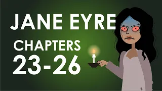 Jane Eyre Plot Summary - Chapters 23-26 - Schooling Online