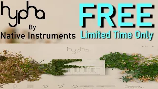 HYPHA by Native Instruments | Limited Time FREE PLUGIN | Demo