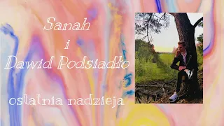 sanah i Dawid Podsiadło „ostatnia nadzieja”//Cover Adiios