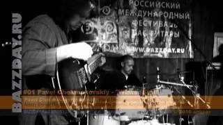 Pavel Chekmakovskiy Quintet (Bazzday Fest)_ #01 Winter Sun 1/2