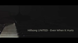 Hillsong UNITED - Even When It Hurts | Piano Cover | BananaKeys