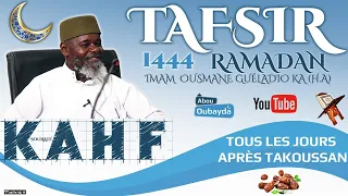 Tafsir Sourate Kahf - Imam Ousmane Guéladio Kâ (H.A)