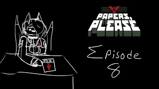 The Man In Red - Papers Please - Episode 8