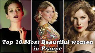 Top 10 Most Beautiful women in France