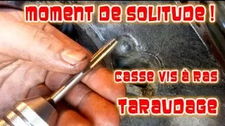 Vis cassée à ras: extraction et taraudage