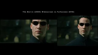 The Matrix Reloaded Neo meet Smith (Widescreen Vs Fullscreen DVD)