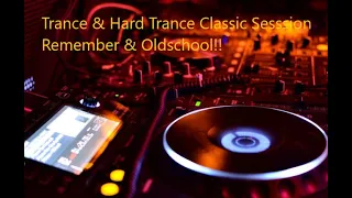 Session Classic Trance & Hard Trance  Remember Mixed! 15