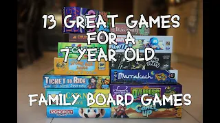 13 Great Games for a 7 Year Old - Family Board Games List