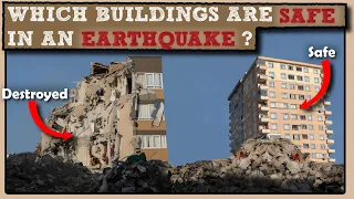 Which Buildings are Safe in an Earthquake?