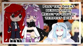 Past ten great demon lords React to Rimuru Tempest (2/2) [Español/English]