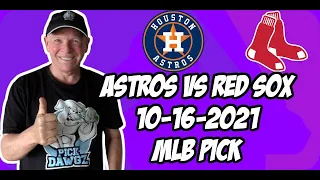 Houston Astros vs Boston Red Sox ALCS Game 2 Pick 10/16/21 MLB Betting Pick and Prediction