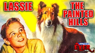 LASSIE - THE PAINTED HILLS | Full FAMILY PUPPY Movie in ENGLISH