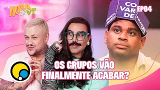 HORA DO VT: FIM DOS GRUPOS, A VOLTA DO BIG FONE E LARISSA JANTA CRISTIAN | Diva Depressão