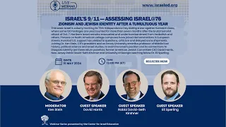 Israel’s 9/11 — Assessing Israel@76: Zionism and Jewish Identity After a Tumultuous Year