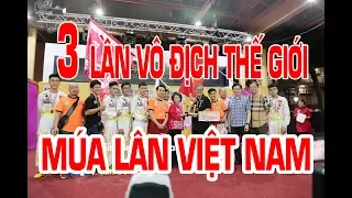 Múa lân Việt Nam hay nhất Thế Giới - I Top 1 Lion Dance The World