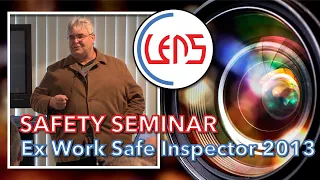 Safety Seminar Ex Work Safe Inspector 2013