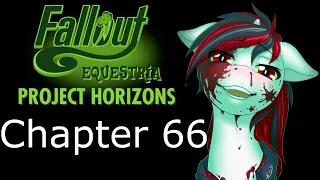 Fallout Equestria Project Horizons - Chapter 66