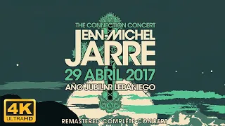 Jean Michel Jarre - Electronica Tour Liebana - The Connection Concert (April 29, 2017) [Remastered]